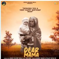 download Dear-Mama Sidhu Moose Wala mp3